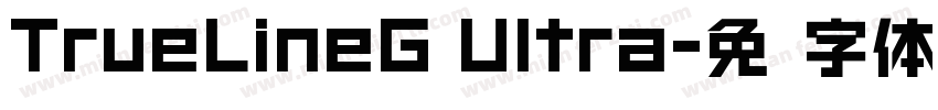 TrueLineG Ultra字体转换